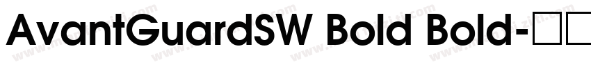 AvantGuardSW Bold Bold字体转换
